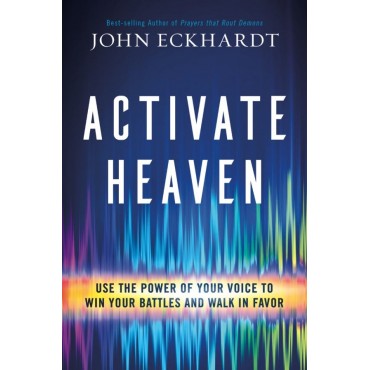 Activate Heaven PB - John Eckhardt